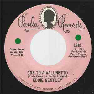 Eddie Bentley - Ode To A Wallnetto