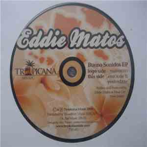 Eddie Matos - Bueno Sonidos EP