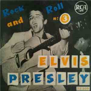 Elvis Presley - Rock And Roll N°3