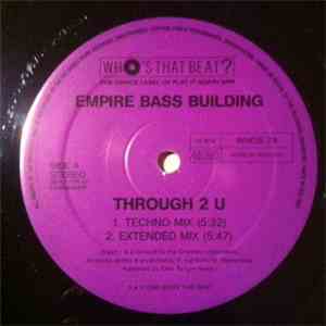 Empire Bass Building - Through To You