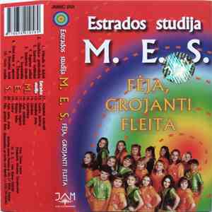 Estrados Studija M.E.S. - Fėja, Grojanti Fleita