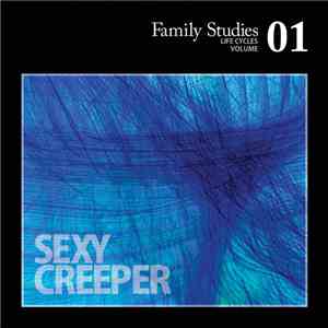 Family Studies - Sexy Creeper
