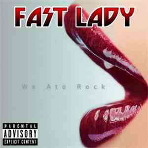 Fast Lady - We Ate Rock