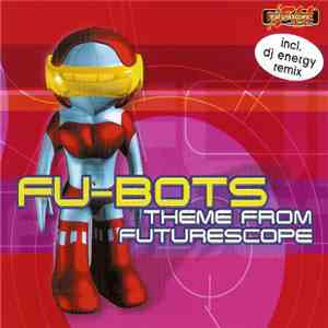FU-Bots - Theme From Futurescope