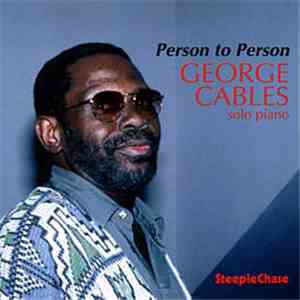 George Cables - Person To Person