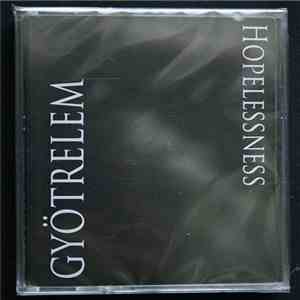 Gyötrelem - Hopelessness
