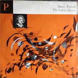 Henry Purcell, Anthony Bernard, The London Chamber Orchestra - Purcell; The Indian Queen
