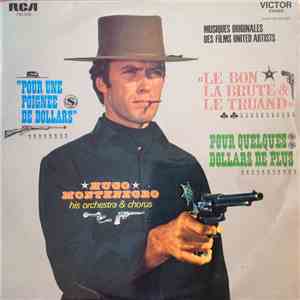 Hugo Montenegro His Orchestra & Chorus - Musiques Originales Des Films United Artists