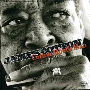 James Cotton - Cotton Mouth Man