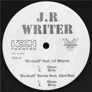 J.R. Writer - Birdcall / That's A Bet