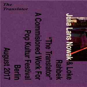 Julia Lans Nowak & Loke Rahbek - The Translator