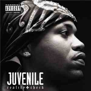 Juvenile  - Reality Check