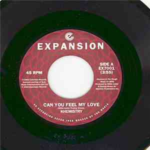 Khemistry  - Can You Feel My Love / Whatever It Takes