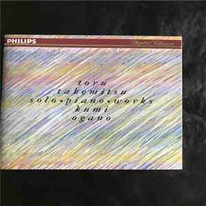 Kumi Ogano - Toru Takemitsu Solo Piano Works