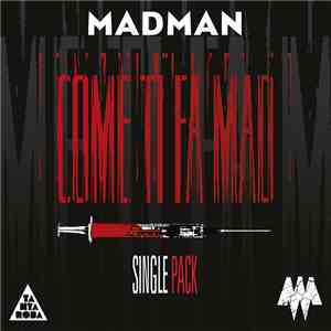 Madman  - Come Ti Fa (Single Pack)