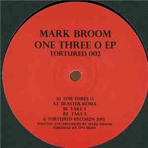 Mark Broom - One Three O EP
