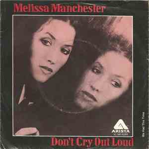 Melissa Manchester - Don't Cry Out Loud