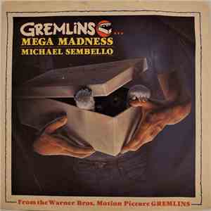 Michael Sembello - Gremlins...Mega Madness