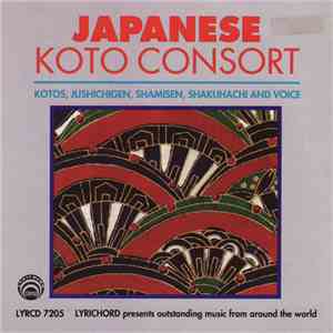 Musicians Of The Ikuta-ryu - Japanese Koto Consort: Kotos, Jushichigen, Shamisen, Shakuchachi And Voice