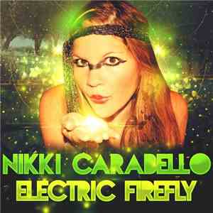 Nikki Carabello - Electric Firefly
