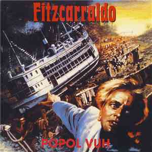 Popol Vuh - Fitzcarraldo