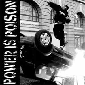 Power Is Poison - Hunger Hate & War