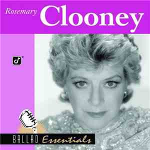 Rosemary Clooney - Ballad Essentials