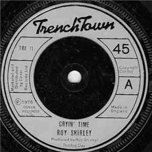 Roy Shirley - Cryin' Time