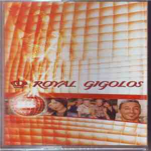 Royal Gigolos - Musique Deluxe