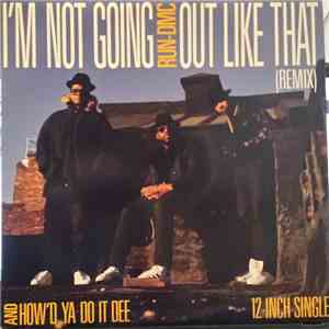 Run-DMC - I'm Not Going Out Like That (Remix)