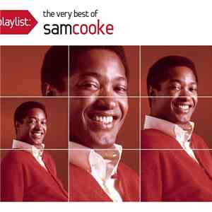 Sam Cooke - Playlist: The Very Best Of Sam Cooke