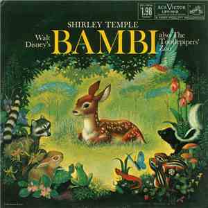 Shirley Temple with The Tootlepipers - Walt Disney's Bambi Also The Tootlepipers' Zoo