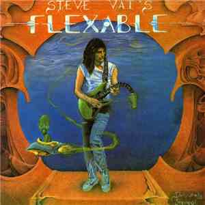 Steve Vai - Flex-Able
