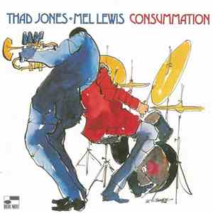 Thad Jones • Mel Lewis - Consummation