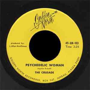 The Crusade  - Psychedelic Woman / Fade Away