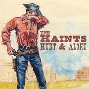The Haints  - Hurt & Alone