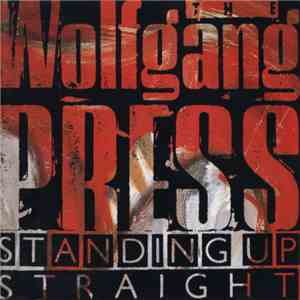 The Wolfgang Press - Standing Up Straight