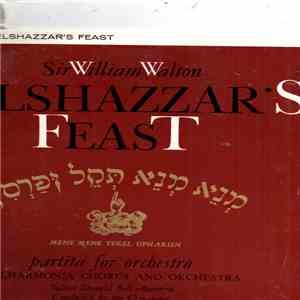 Walton, Donald Bell And Philharmonia Orchestra - Belshazzar's Feast / Partita For Orchestra