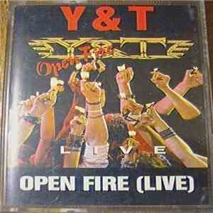 Y & T - Open Fire
