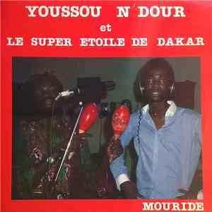 Youssou N'Dour et Le Super Etoile De Dakar - Mouride