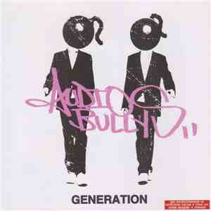 Audio Bullys - Generation