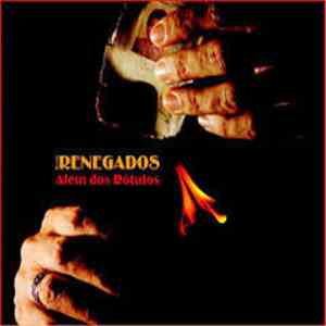 Banda Renegados - Além Dos Rótulos