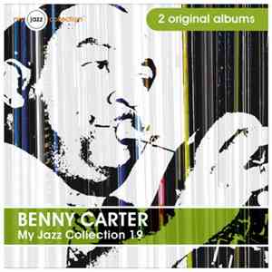 Benny Carter - My Jazz Collection 19