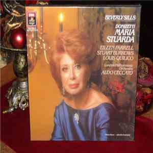 Beverly Sills, Donizetti, Eileen Farrell, Stuart Burrows, Louis Quilico, London Philharmonic Orchestra, Aldo Ceccato - Maria Stuarda