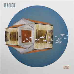 Bombadil - Fences