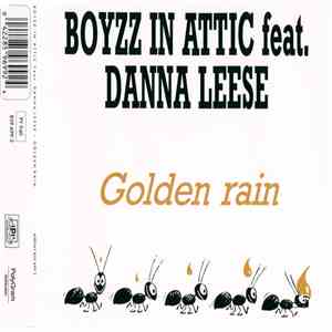 Boyzz In Attic Feat. Danna Leese - Golden Rain