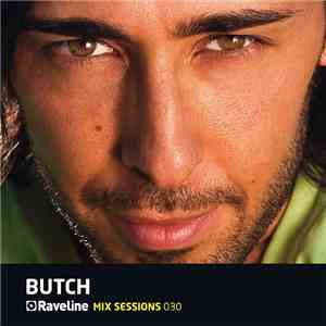Butch - Raveline Mix Sessions 031