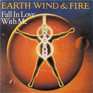 Earth Wind & Fire - Fall In Love With Me