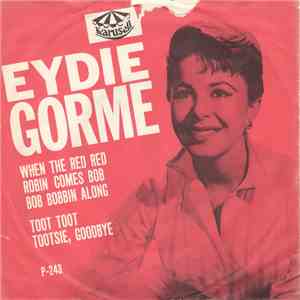Eydie Gormé - When The Red Red Robin Comes Bob Bob Bobbin Along