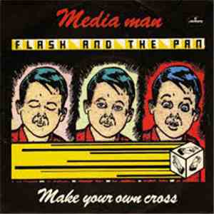Flash And The Pan - Media Man